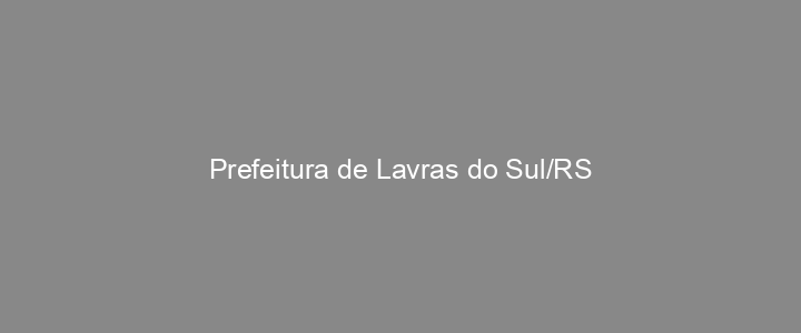 Provas Anteriores Prefeitura de Lavras do Sul/RS